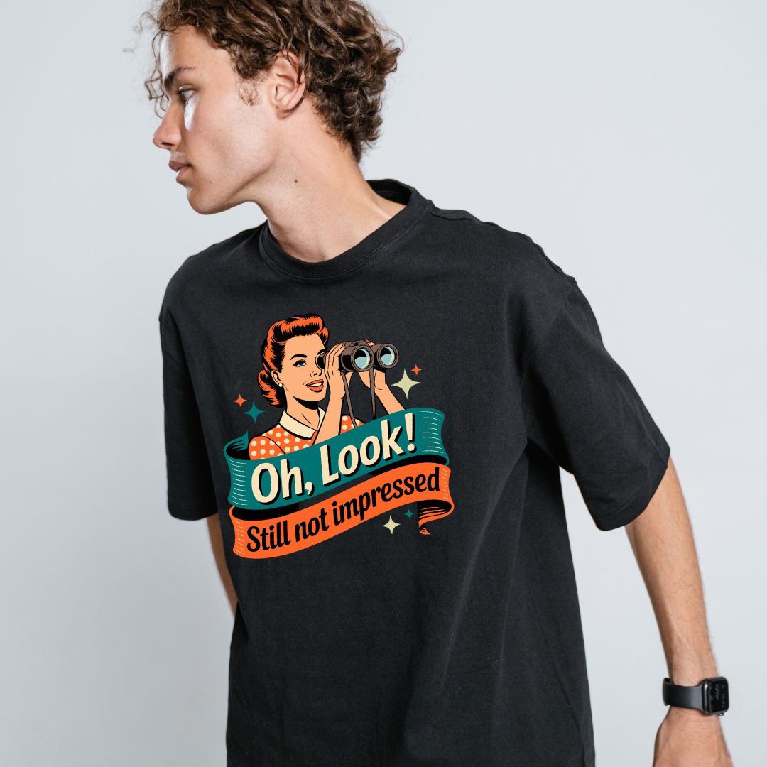 Still Not Impressed Black Color Unisex Oversized T-Shirt