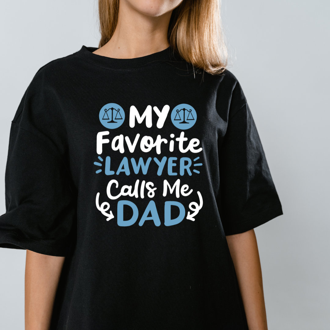My Favorite Lawyer Calls Me Dad Graphic Print Oversized T-Shirt