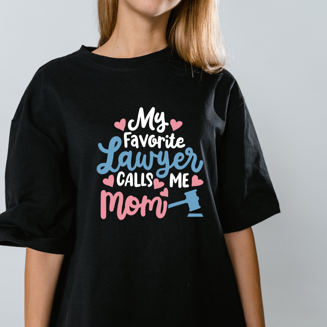 My Favorite Lawyer Calls Me Mom Graphic Print Oversized T-Shirt