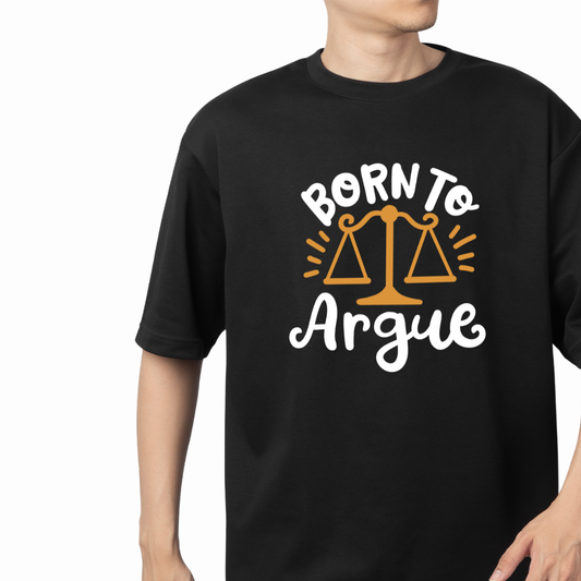 Born To Argue - Lawyer Graphic Print Oversized T-Shirt