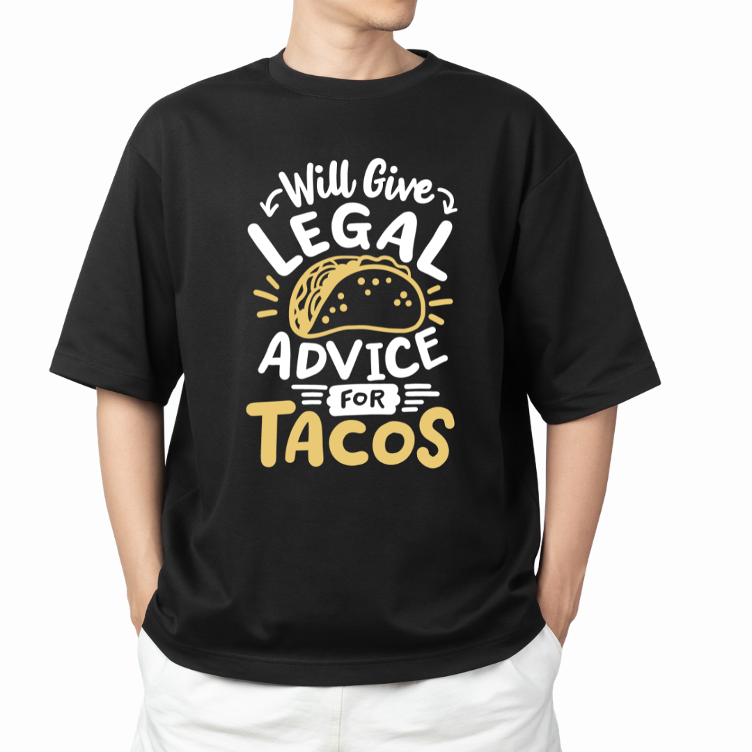 Legal Advice For Tacos Graphic Print Oversized T-Shirt