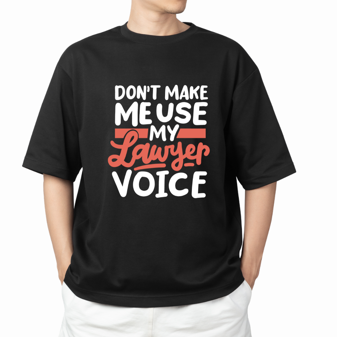 My Lawyer Voice Graphic Print Oversized T-Shirt