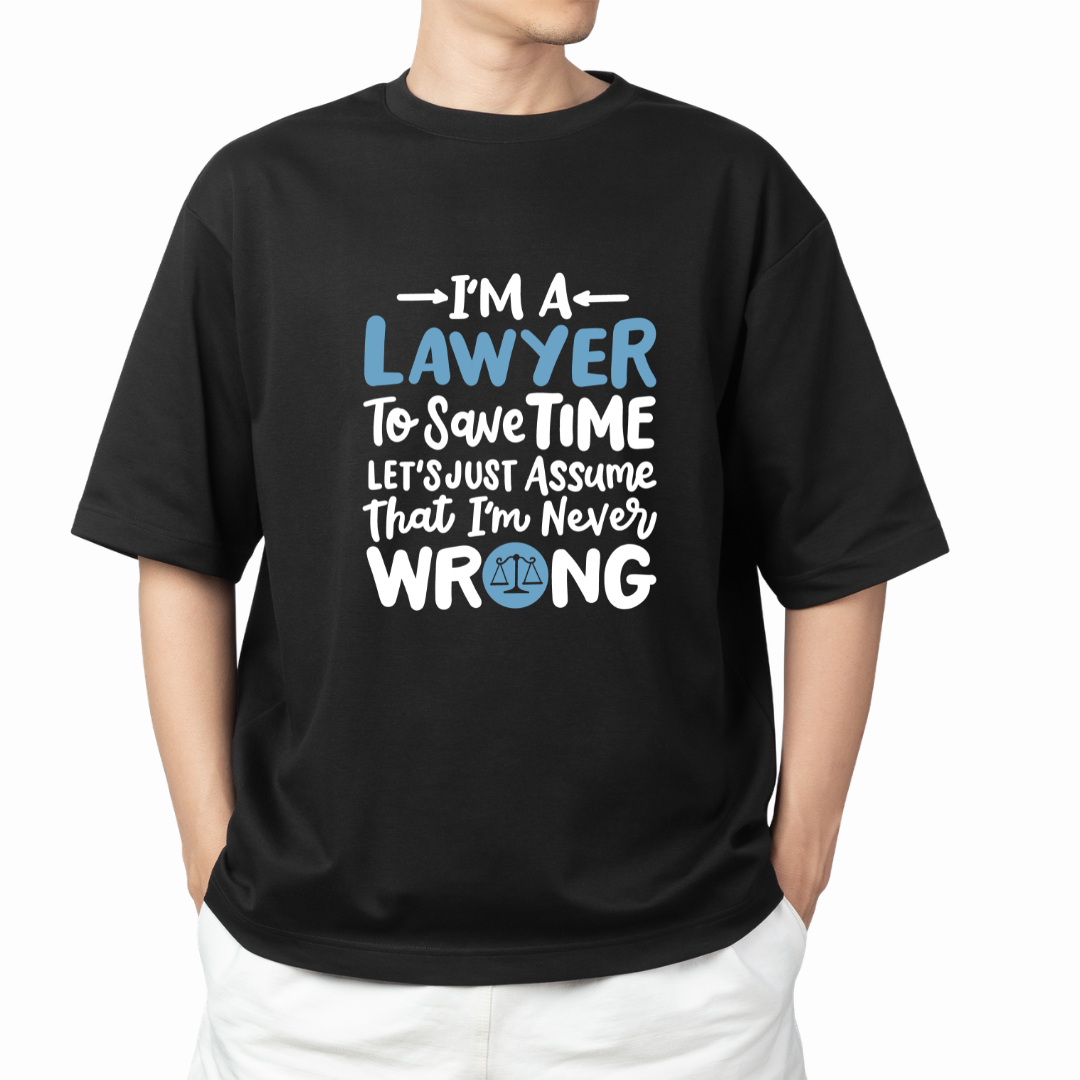 Lawyer Never Wrong Graphic Print Oversized T-Shirt