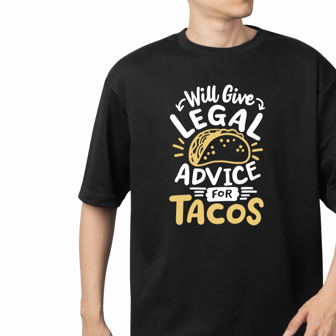 Legal Advice For Tacos Graphic Print Oversized T-Shirt